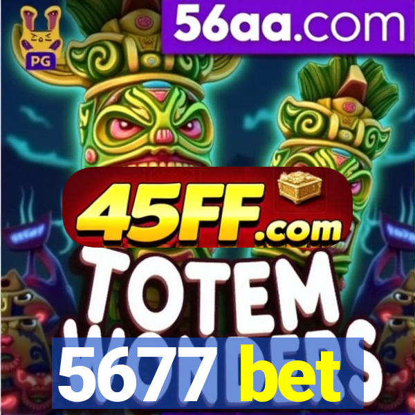 5677 bet
